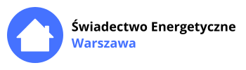 Świadectwo energetyczne Warszawa